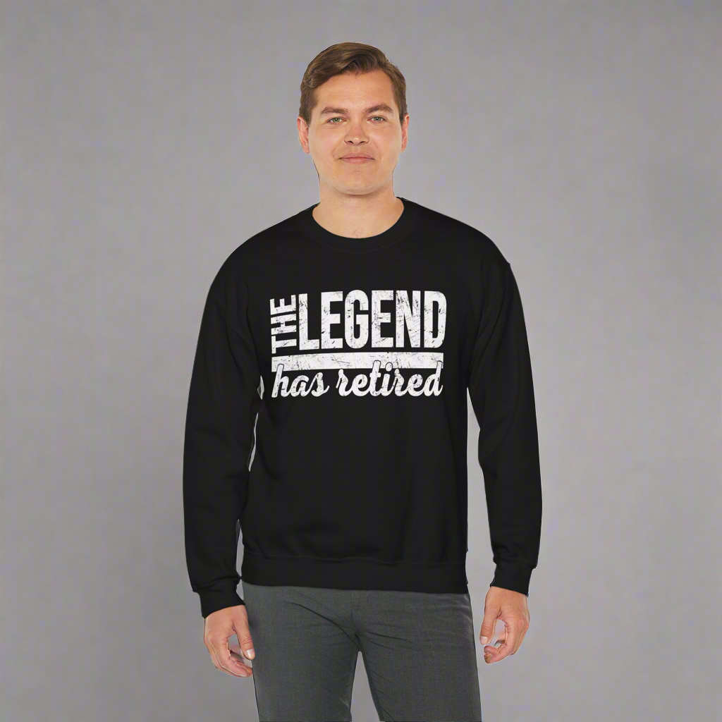 The Legend Has Retired T-Shirt/Sweatshirt - Bold Distressed Font, Retirement Party Gift for Dad or Grandpa, Funny Retirement Apparel